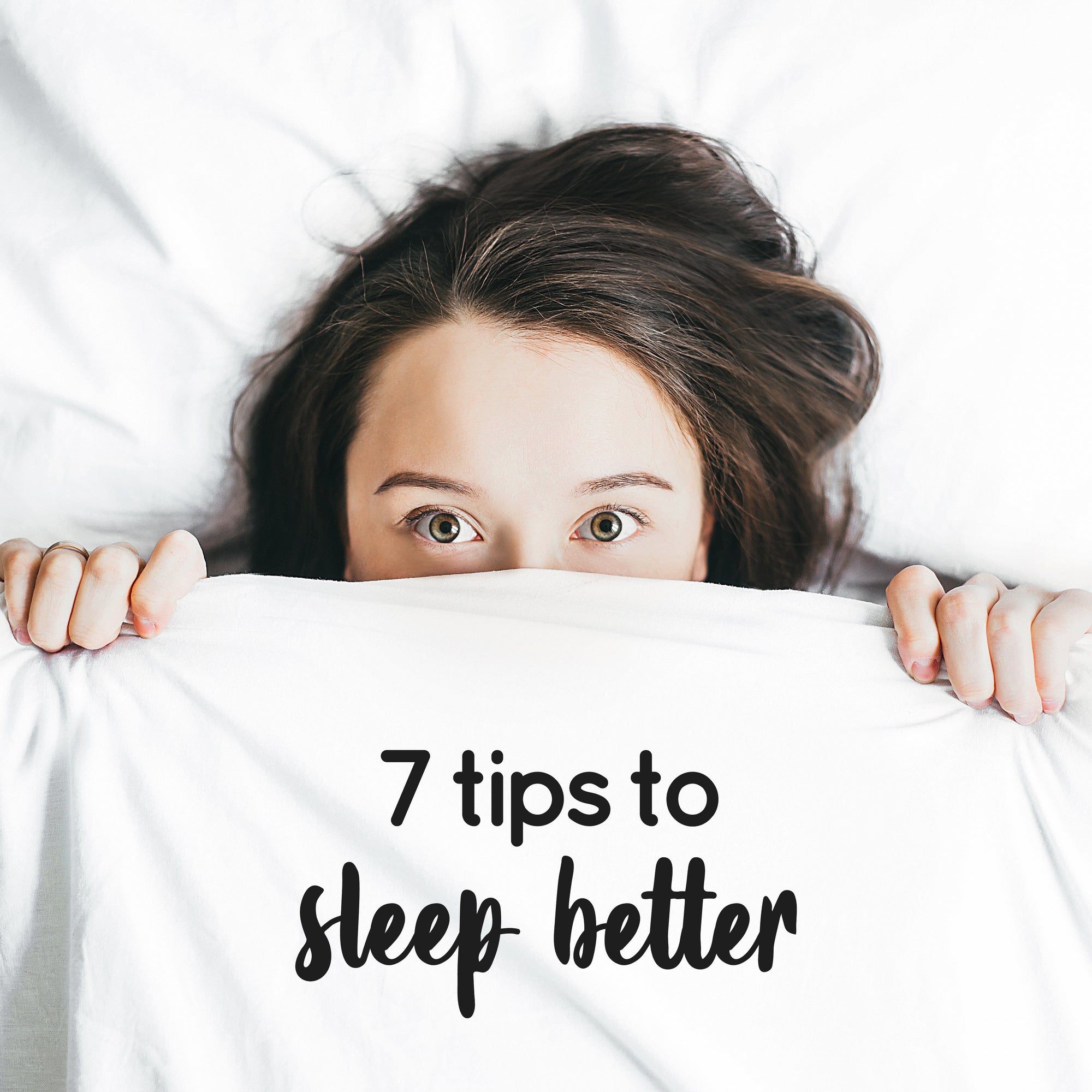 7 tips to sleep better